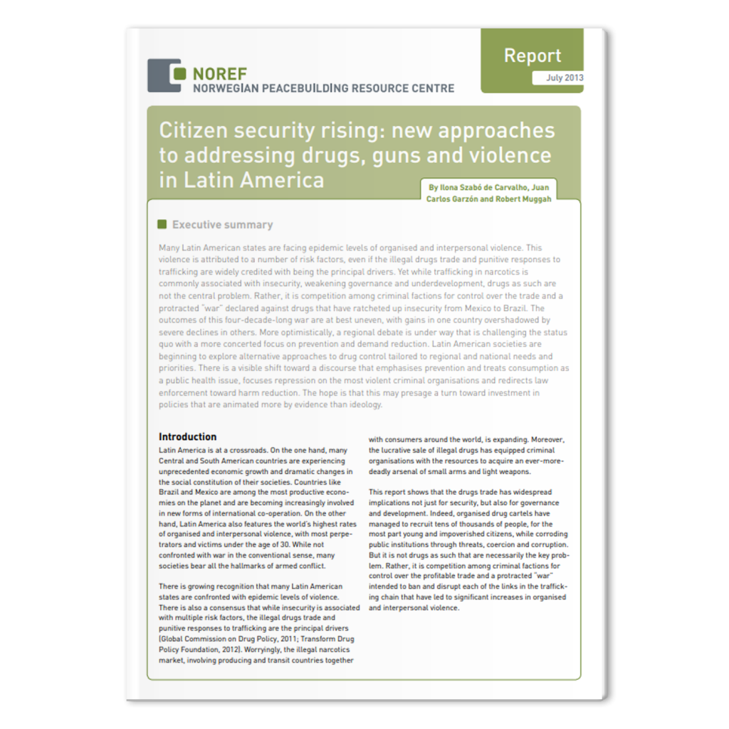 Citizen Security Rising: New Approaches to Addressing Drugs, Guns and Violence in Latin America