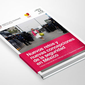 Nuevos retos y nuevas concepciones de la seguridad en México