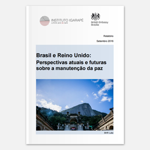 Brasil e Reino Unido – perspectivas atuais e futuras sobre consolidação da paz
