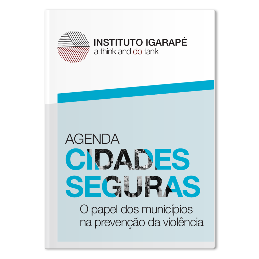 Agenda Cidades Seguras, estratégias para prevenção da violência