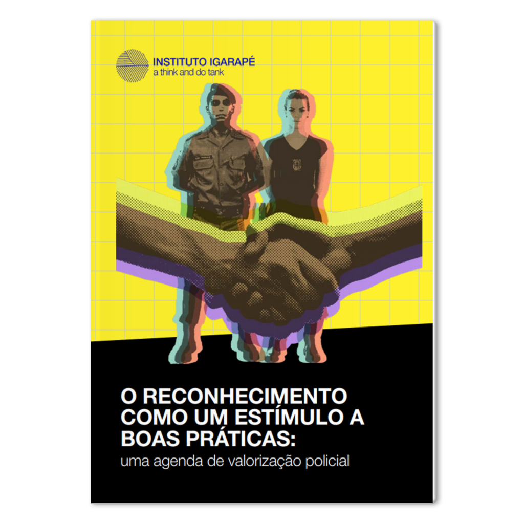 O reconhecimento como um estímulo a boas práticas: uma agenda de valorização policial