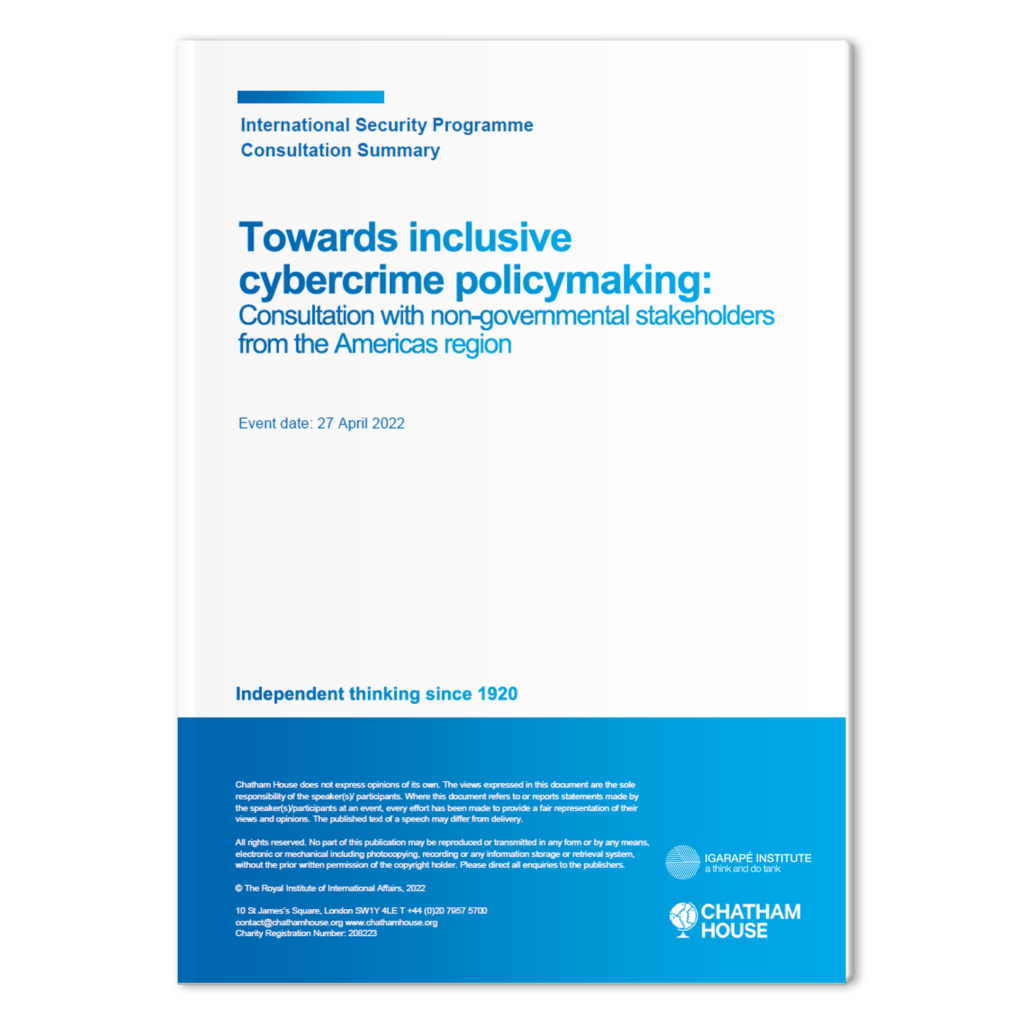 Igarapé e Chatham House publicam relatório sobre políticas públicas inclusivas para crimes cibernéticos nas Américas