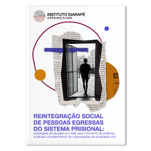 Reintegração Social Egressas Sistema Prisional