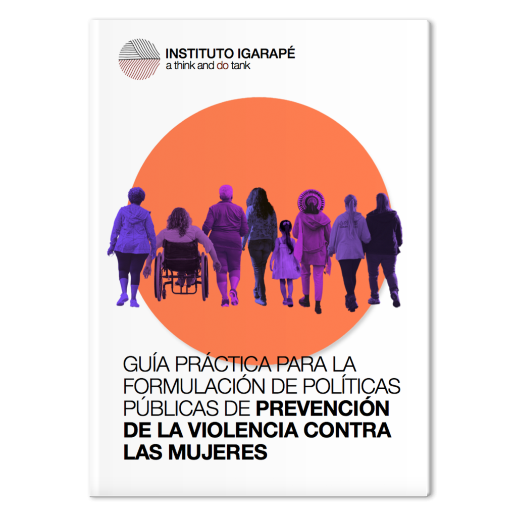 Guía Práctica para la Formulación de Políticas Públicas de Prevención de la Violencia Contra las Mujeres